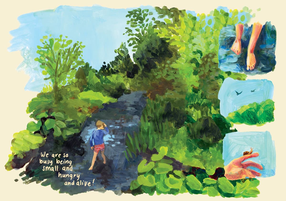 A child wades through water surrounded by lush greenery; inset images show feet, flying birds, and a snail on a hand, with text about being alive.